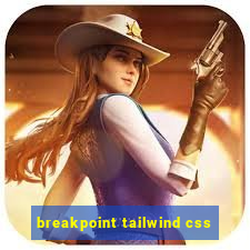 breakpoint tailwind css